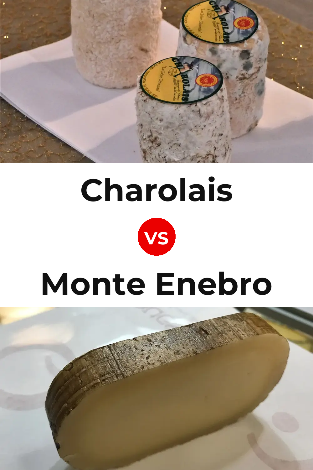 Charolais Cheese vs Monte Enebro Cheese Pinterest comparison