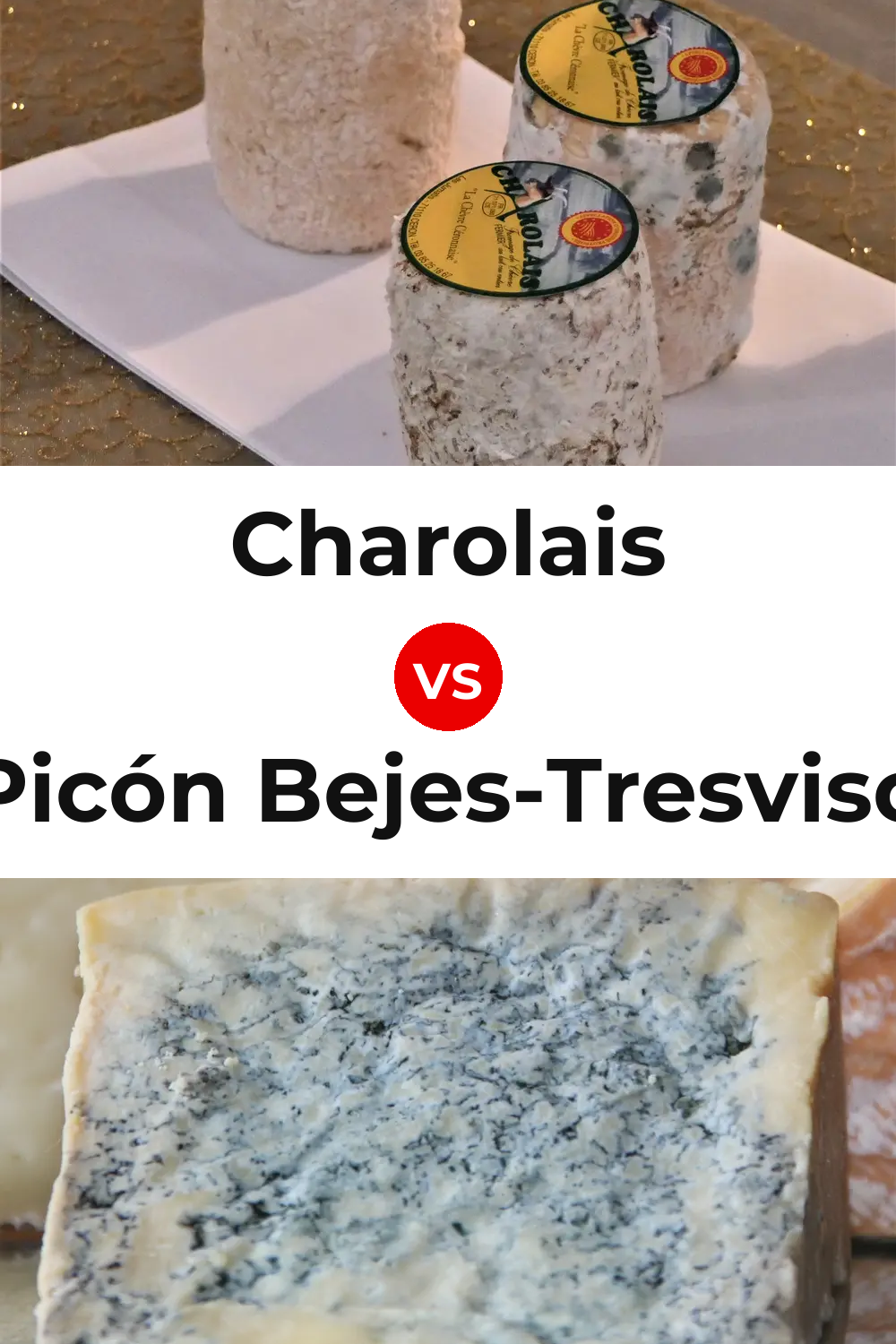 Charolais Cheese vs Picón Bejes-Tresviso Cheese Pinterest comparison