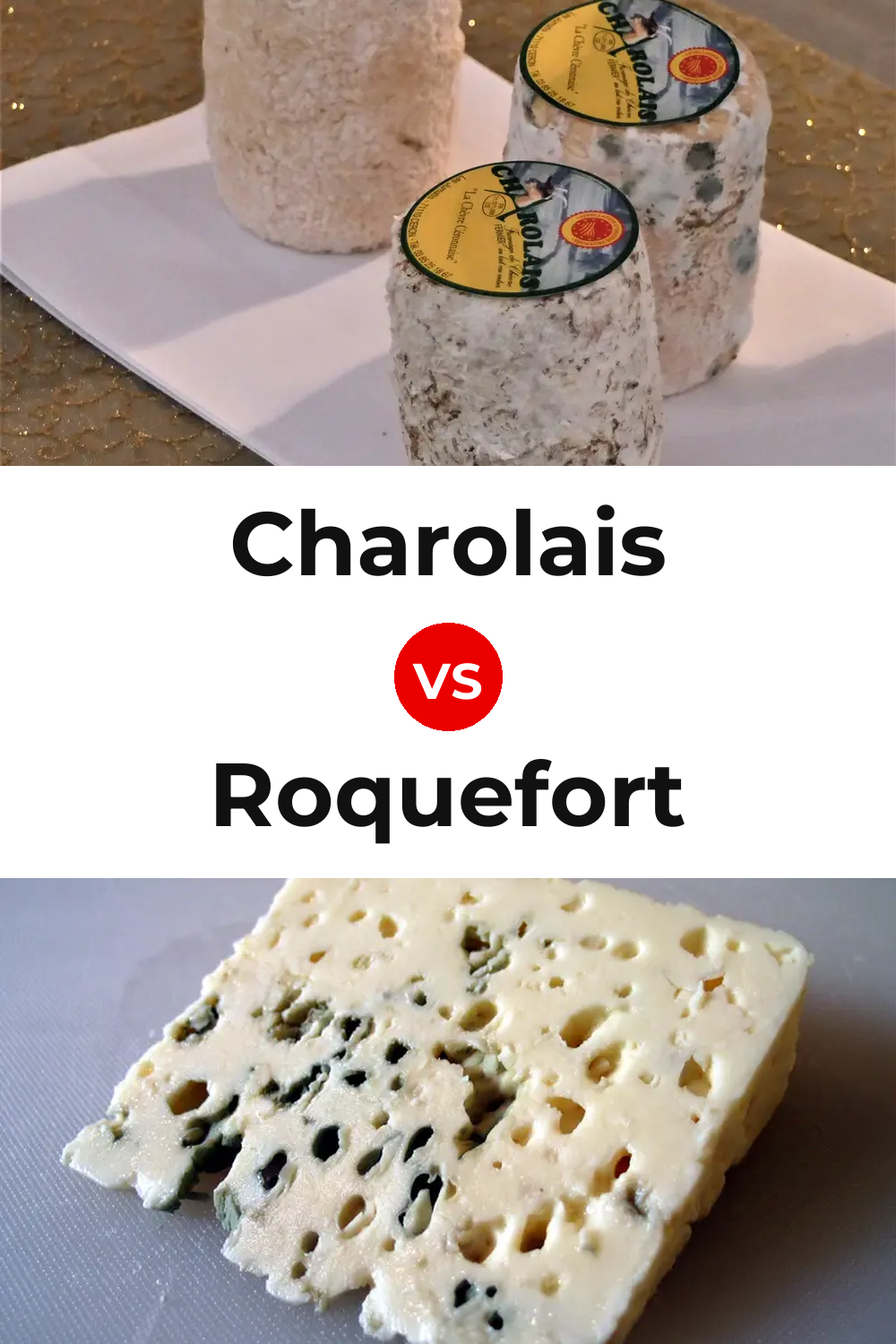 Charolais Cheese vs Roquefort Cheese Pinterest comparison