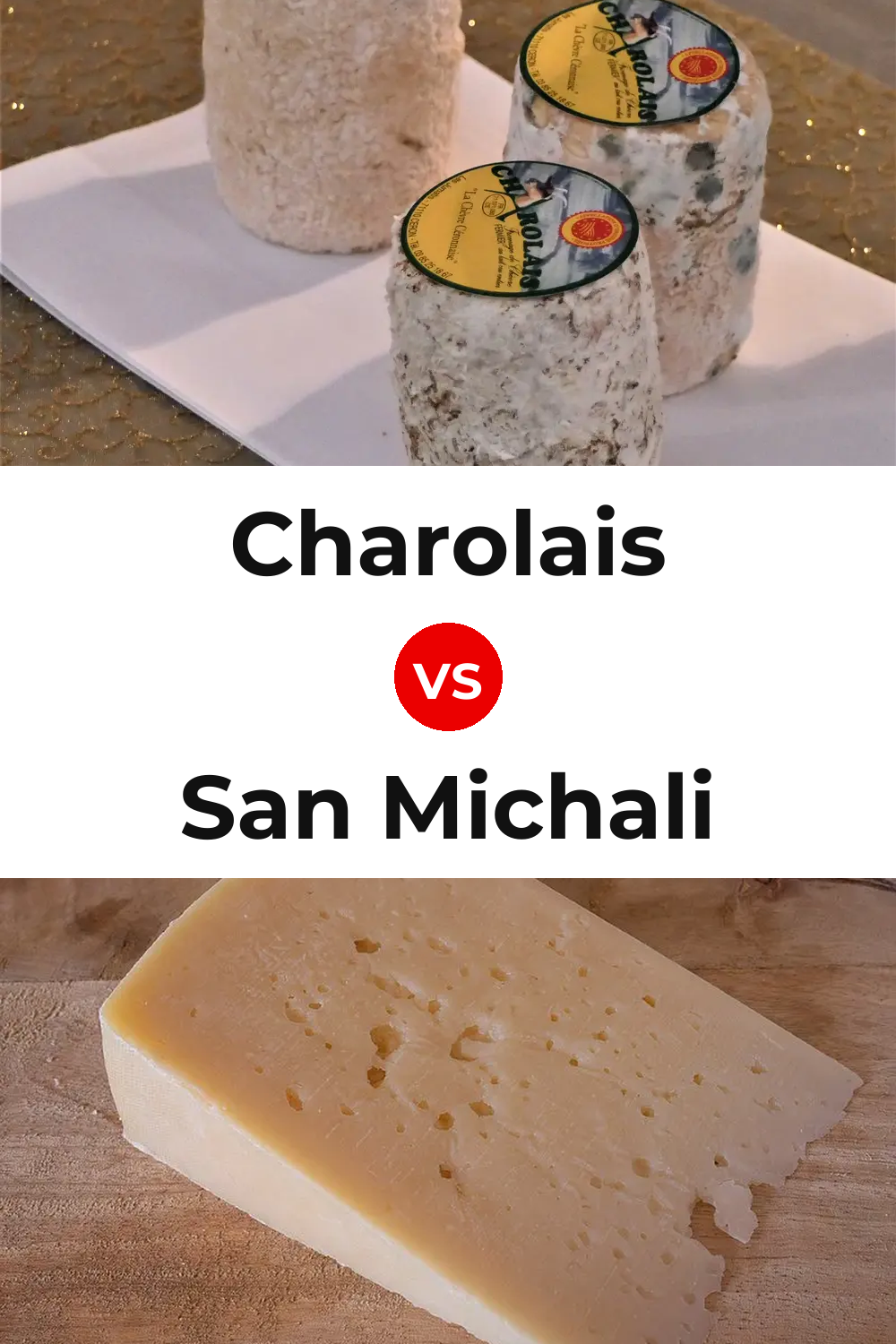 Charolais Cheese vs San Michali Cheese Pinterest comparison
