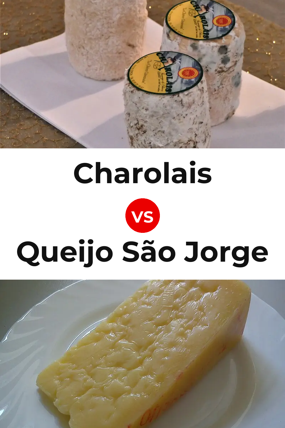 Charolais Cheese vs Queijo São Jorge Pinterest comparison