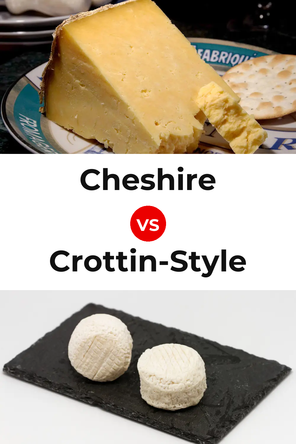 Cheshire Cheese vs Crottin-Style Cheese Pinterest comparison