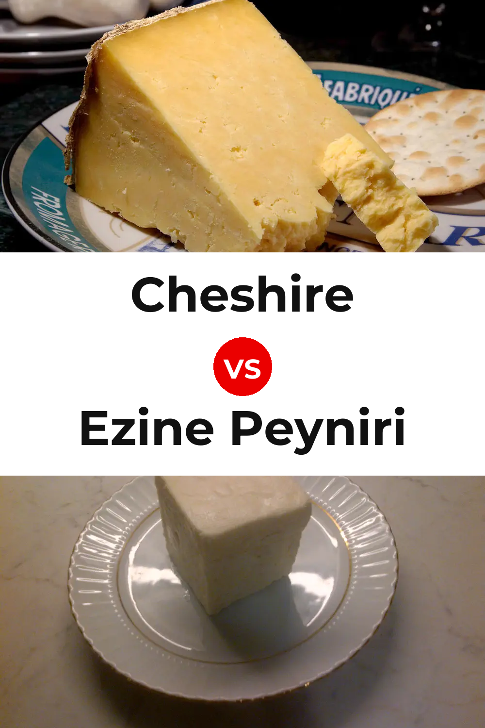 Cheshire Cheese vs Ezine Peyniri Cheese Pinterest comparison