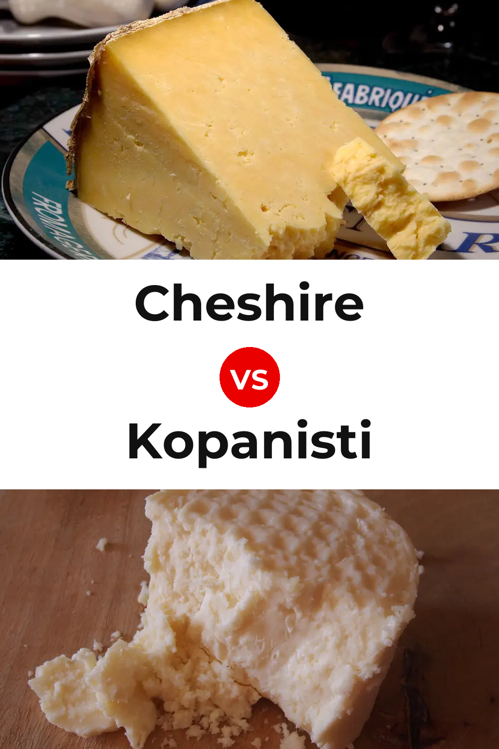 Cheshire Cheese vs Kopanisti Cheese Pinterest comparison