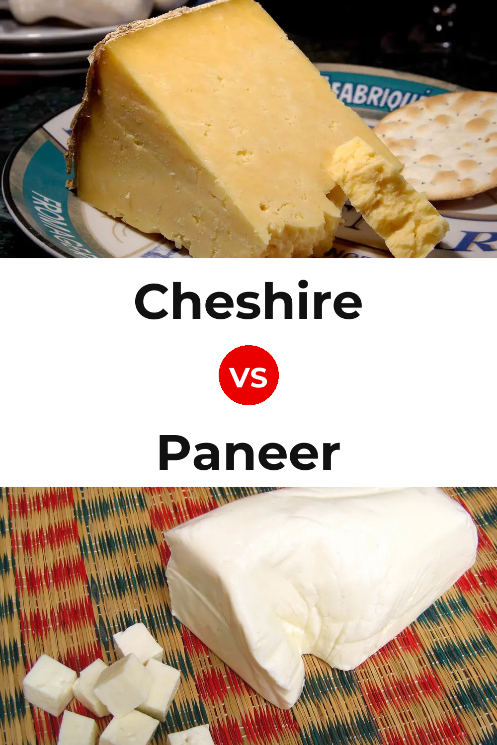 Cheshire Cheese vs Paneer Cheese Pinterest comparison