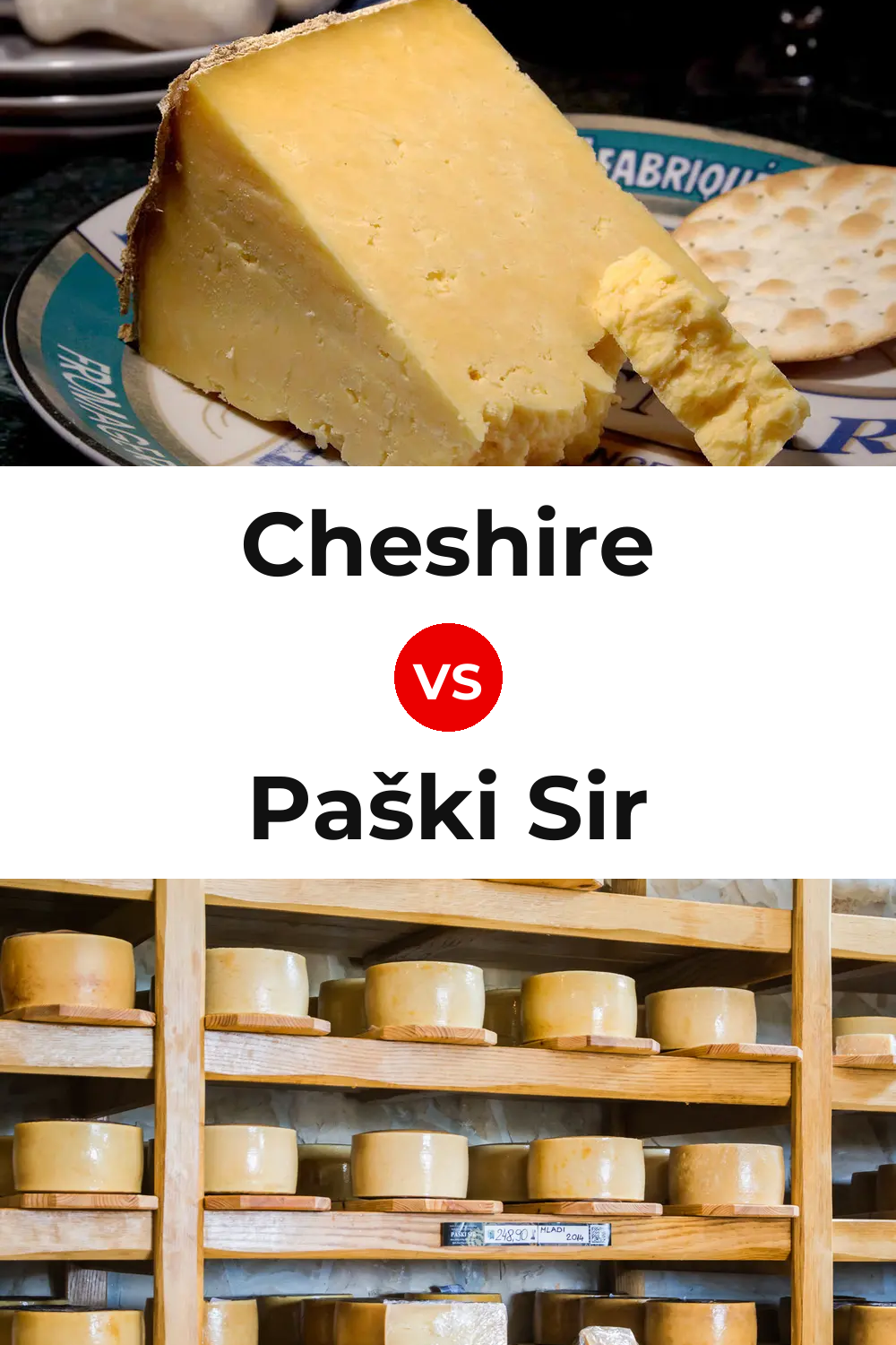 Cheshire Cheese vs Paški Sir Cheese Pinterest comparison
