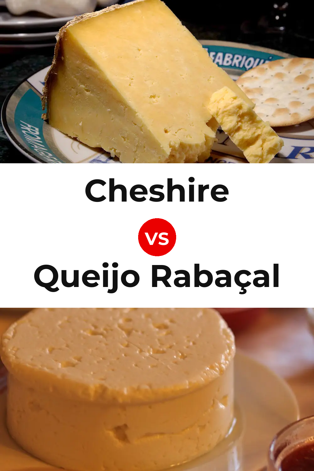Cheshire Cheese vs Queijo Rabaçal Pinterest comparison