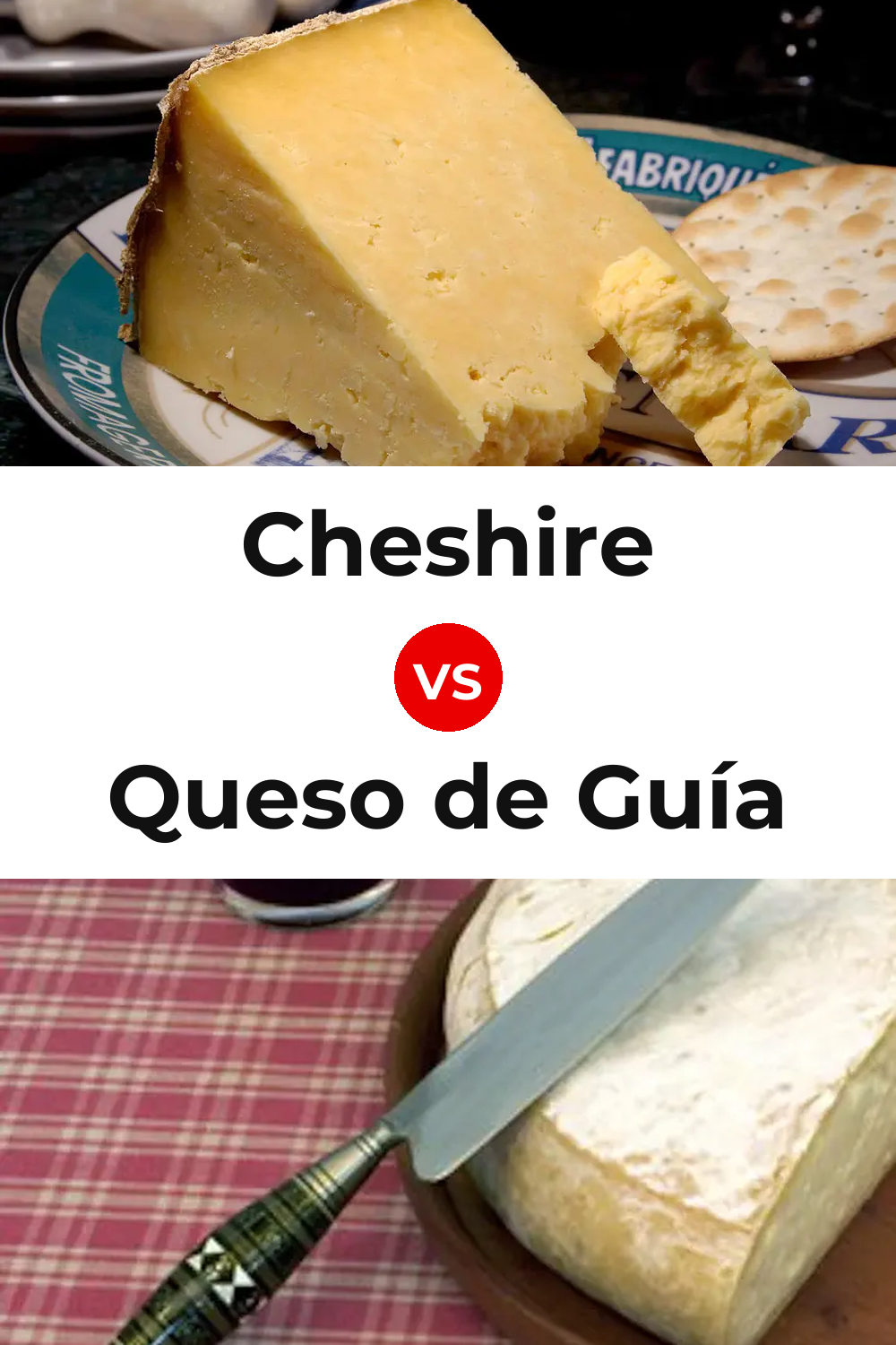 Cheshire Cheese vs Queso de Guía Pinterest comparison