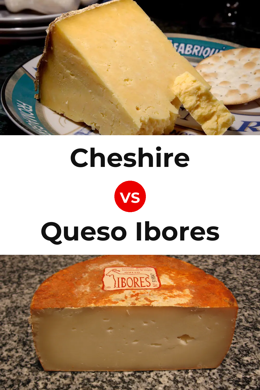 Cheshire Cheese vs Queso Ibores Pinterest comparison