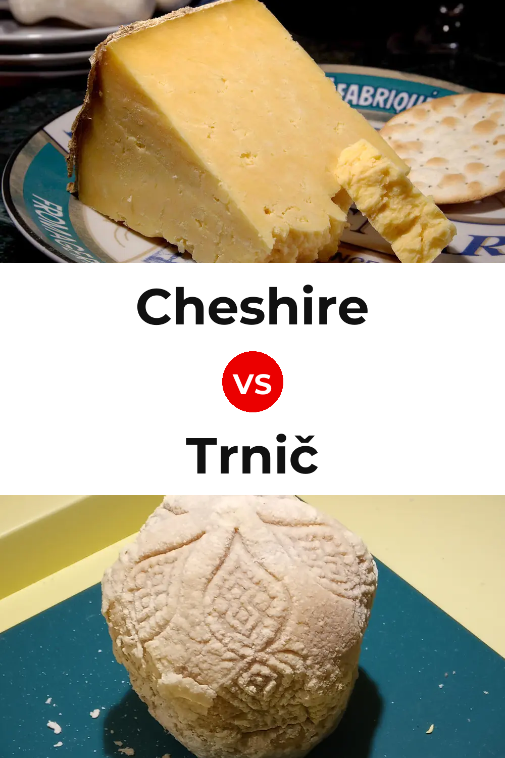Cheshire Cheese vs Trnič Cheese Pinterest comparison