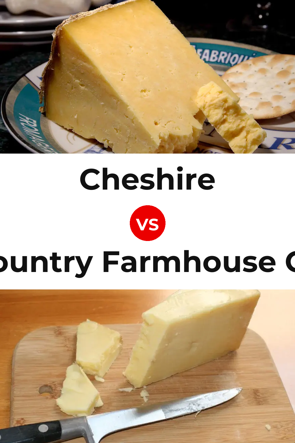 Cheshire Cheese vs West Country Farmhouse Cheddar Cheese Pinterest comparison