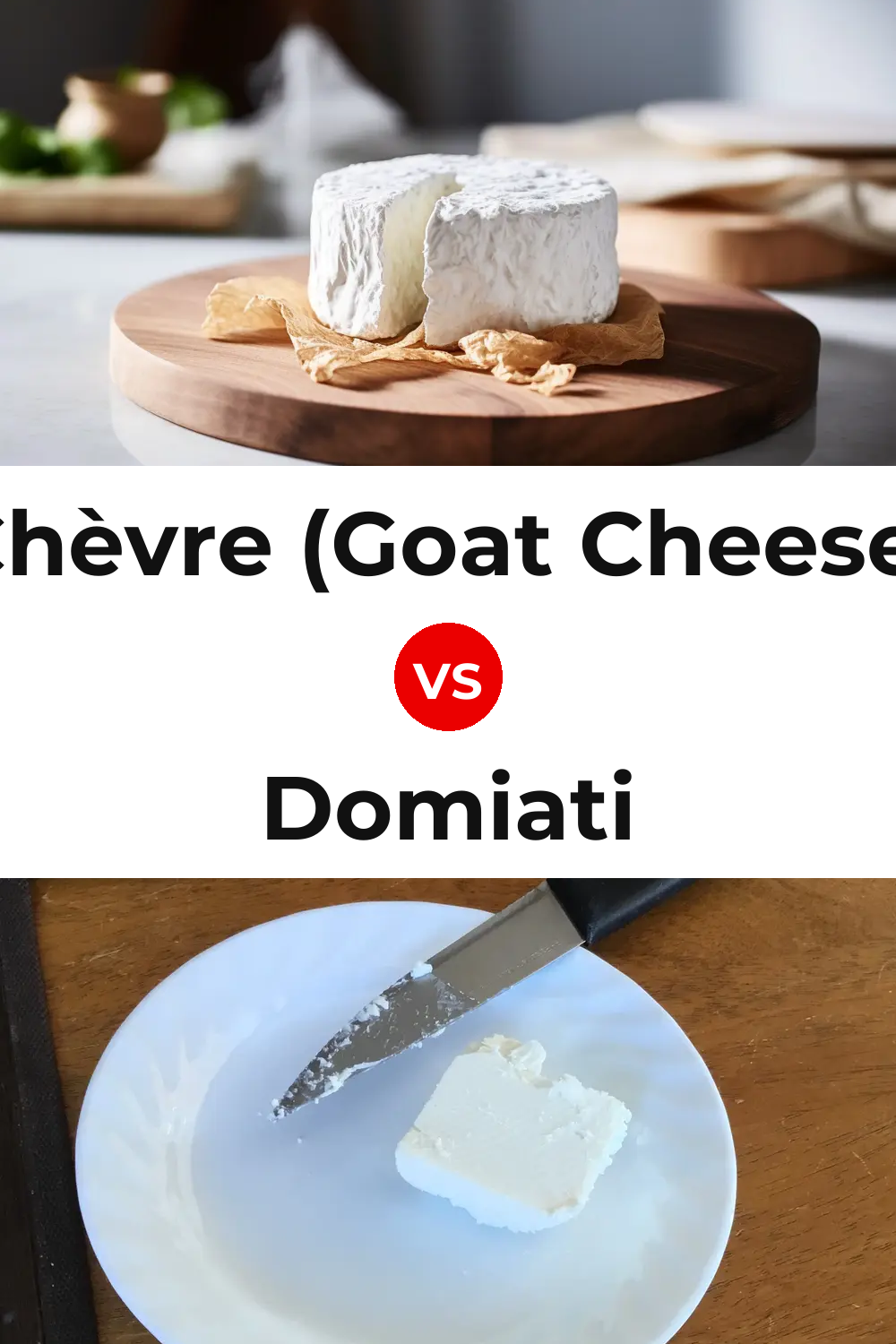 Chèvre (Goat Cheese) vs Domiati Cheese Pinterest comparison