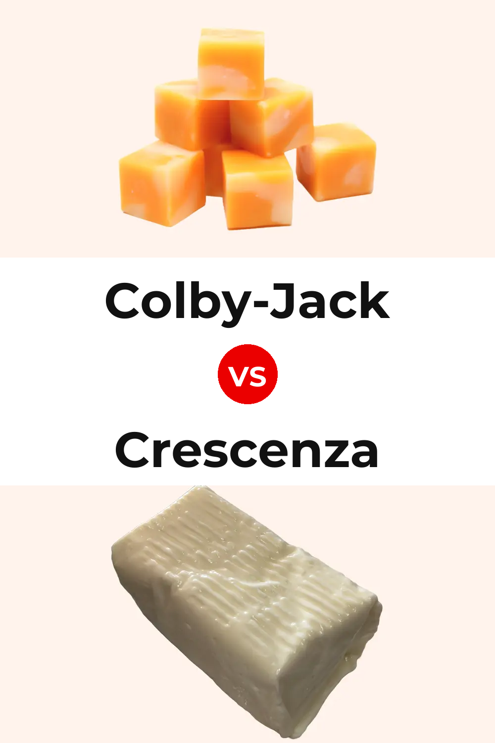 Colby-Jack Cheese vs Crescenza Cheese Pinterest comparison