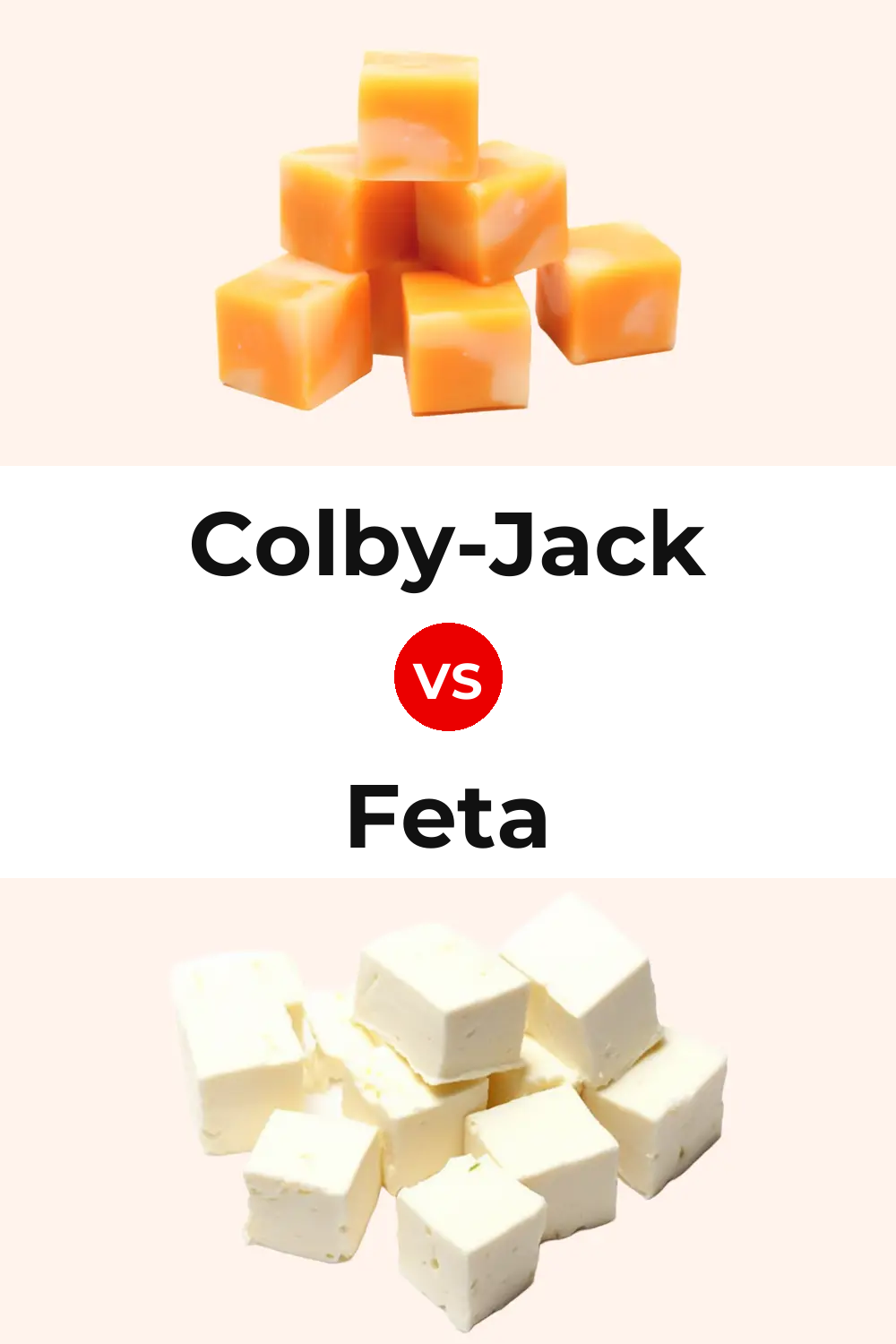 Colby-Jack Cheese vs Feta Cheese Pinterest comparison