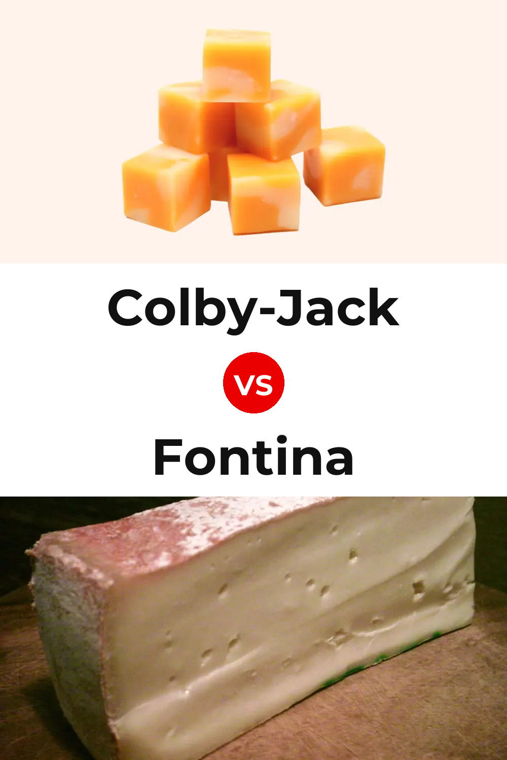 Colby-Jack Cheese vs Fontina Cheese Pinterest comparison