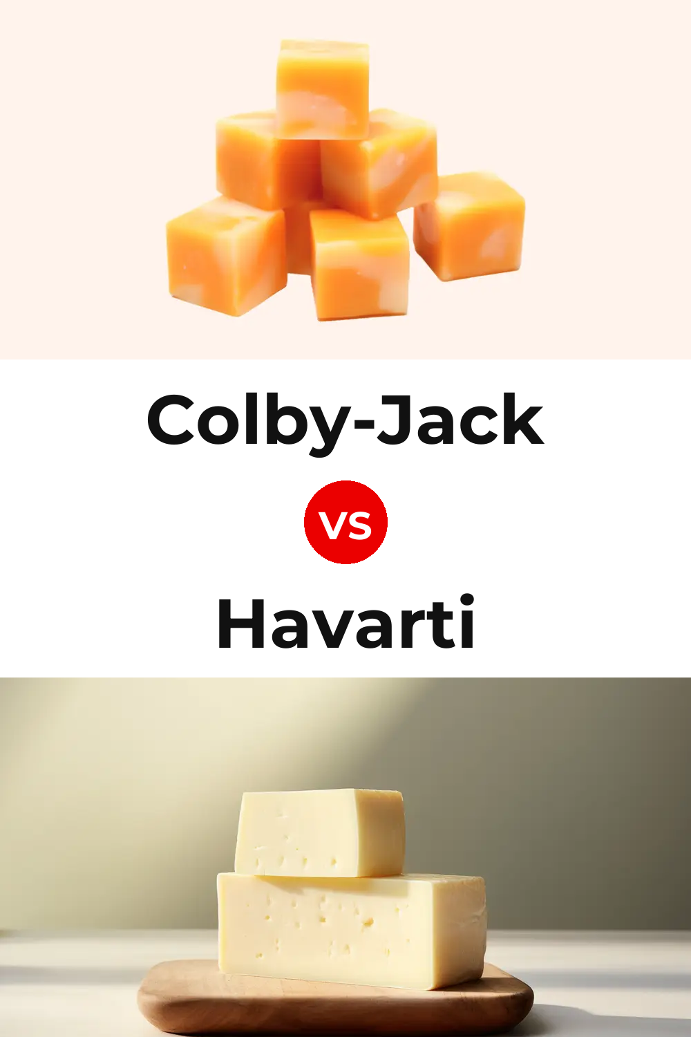 Colby-Jack Cheese vs Havarti Cheese Pinterest comparison
