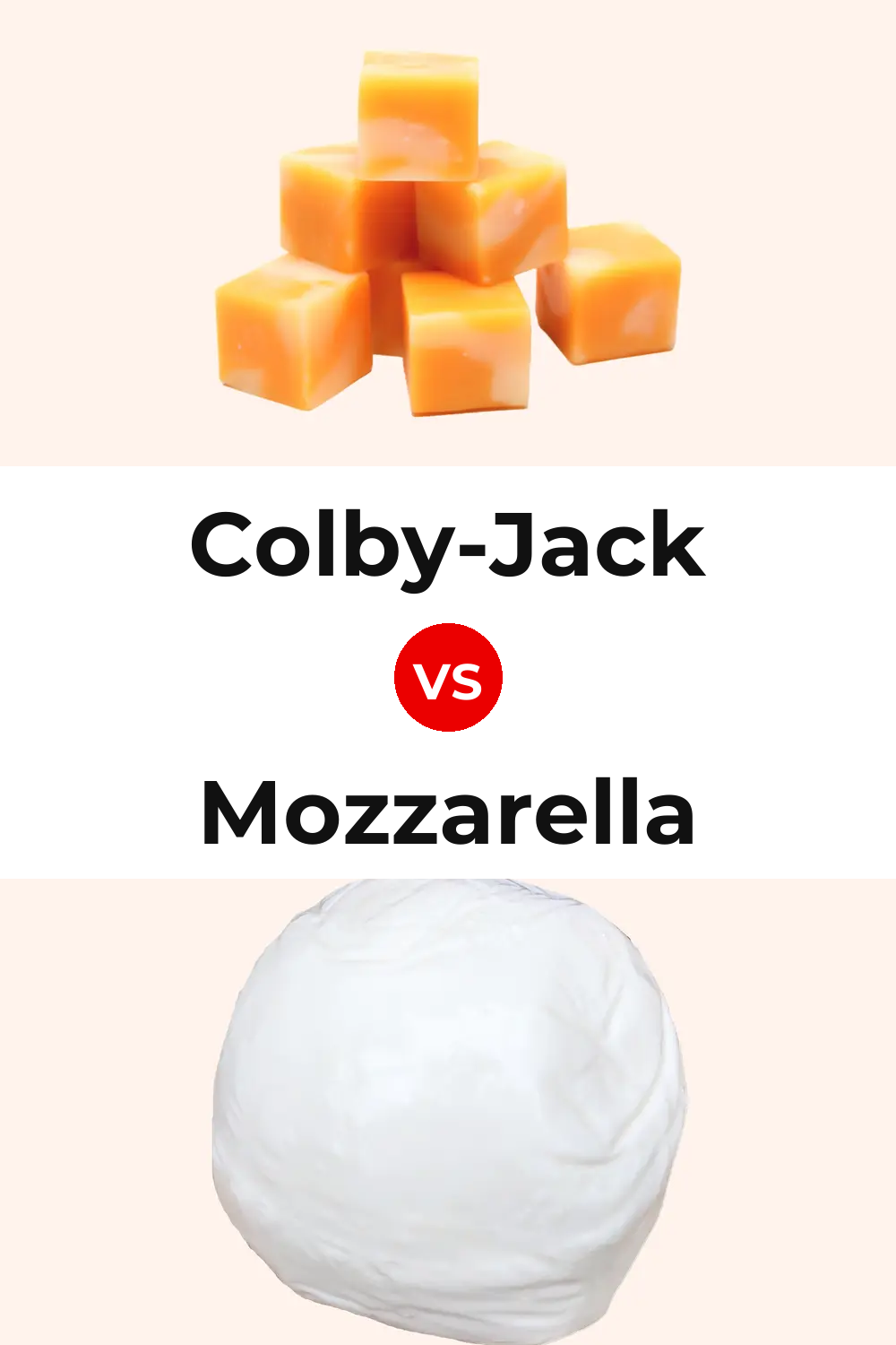 Colby-Jack Cheese vs Mozzarella Cheese Pinterest comparison