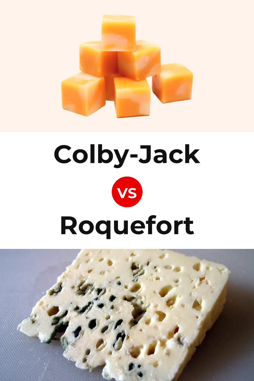 Colby-Jack Cheese vs Roquefort Cheese Pinterest comparison