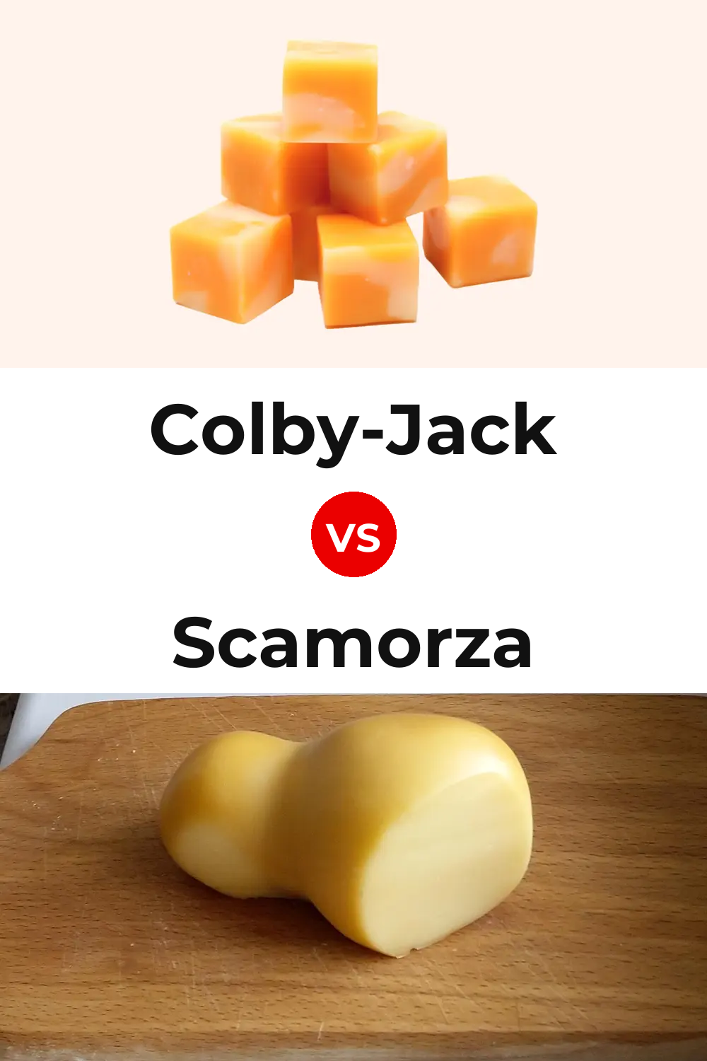 Colby-Jack Cheese vs Scamorza Cheese Pinterest comparison