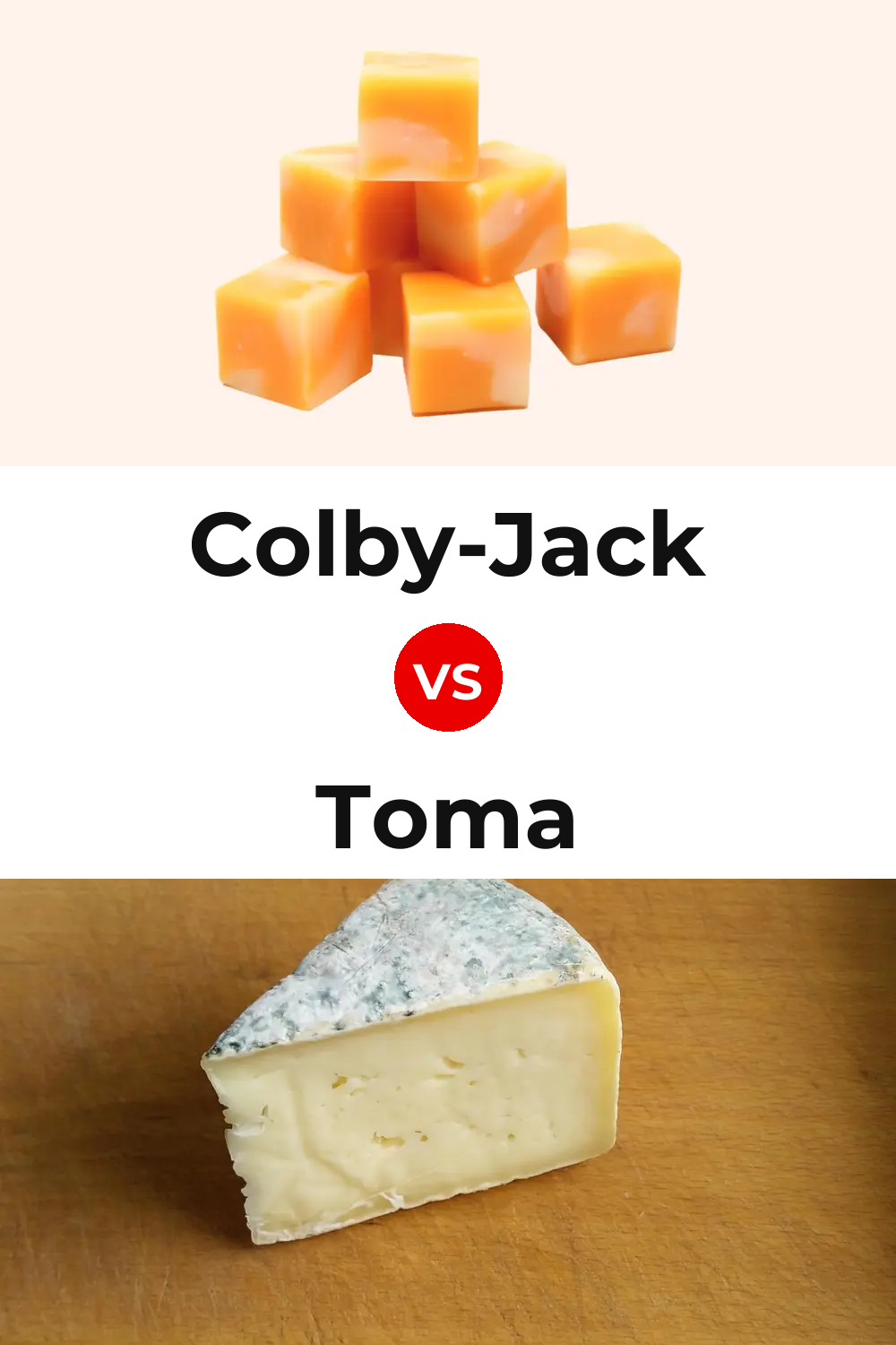 Colby-Jack Cheese vs Toma Cheese Pinterest comparison