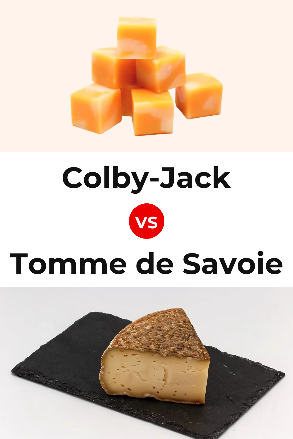 Colby-Jack Cheese vs Tomme de Savoie Cheese Pinterest comparison