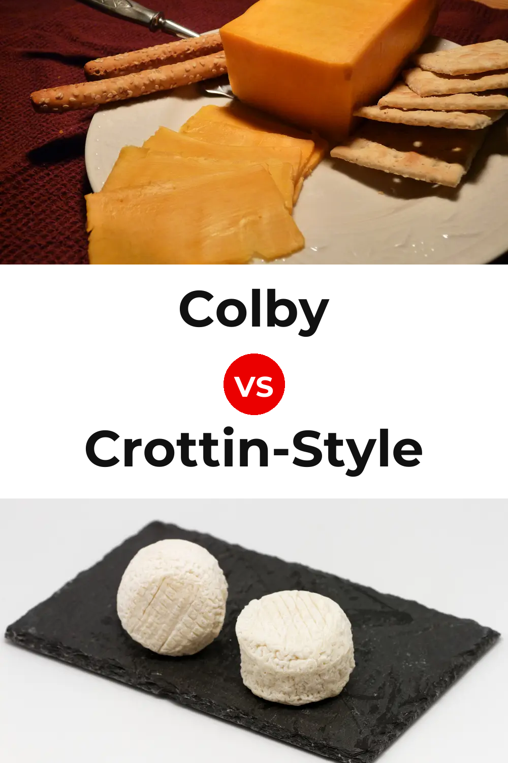 Colby Cheese vs Crottin-Style Cheese Pinterest comparison