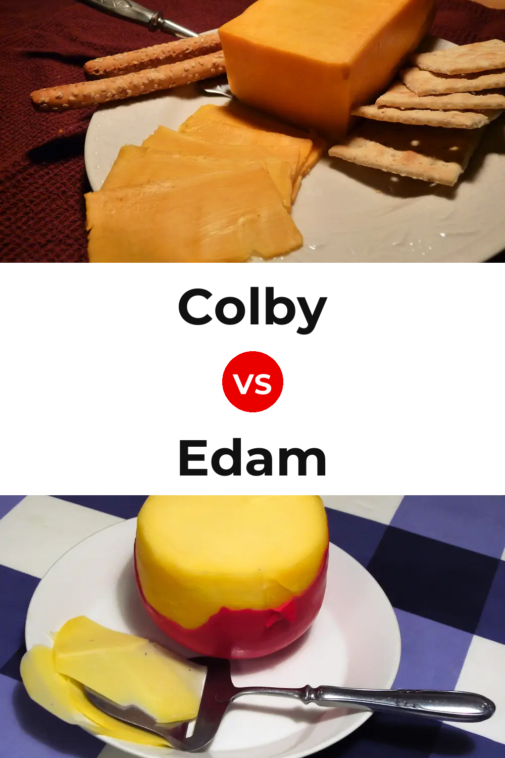 Colby Cheese vs Edam Cheese Pinterest comparison
