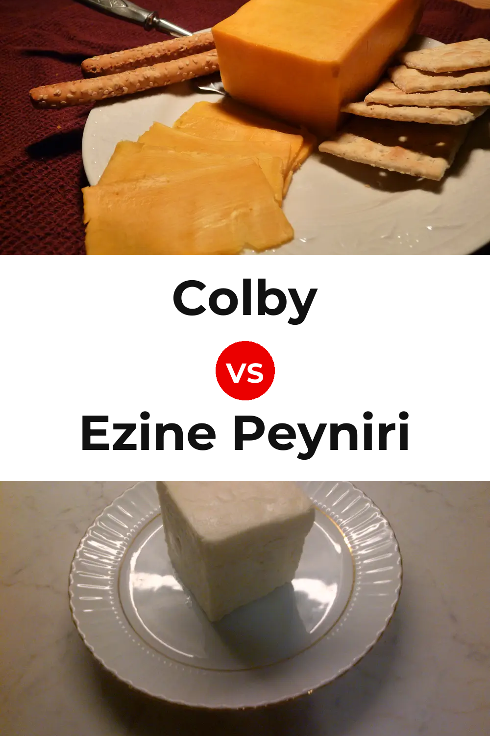 Colby Cheese vs Ezine Peyniri Cheese Pinterest comparison