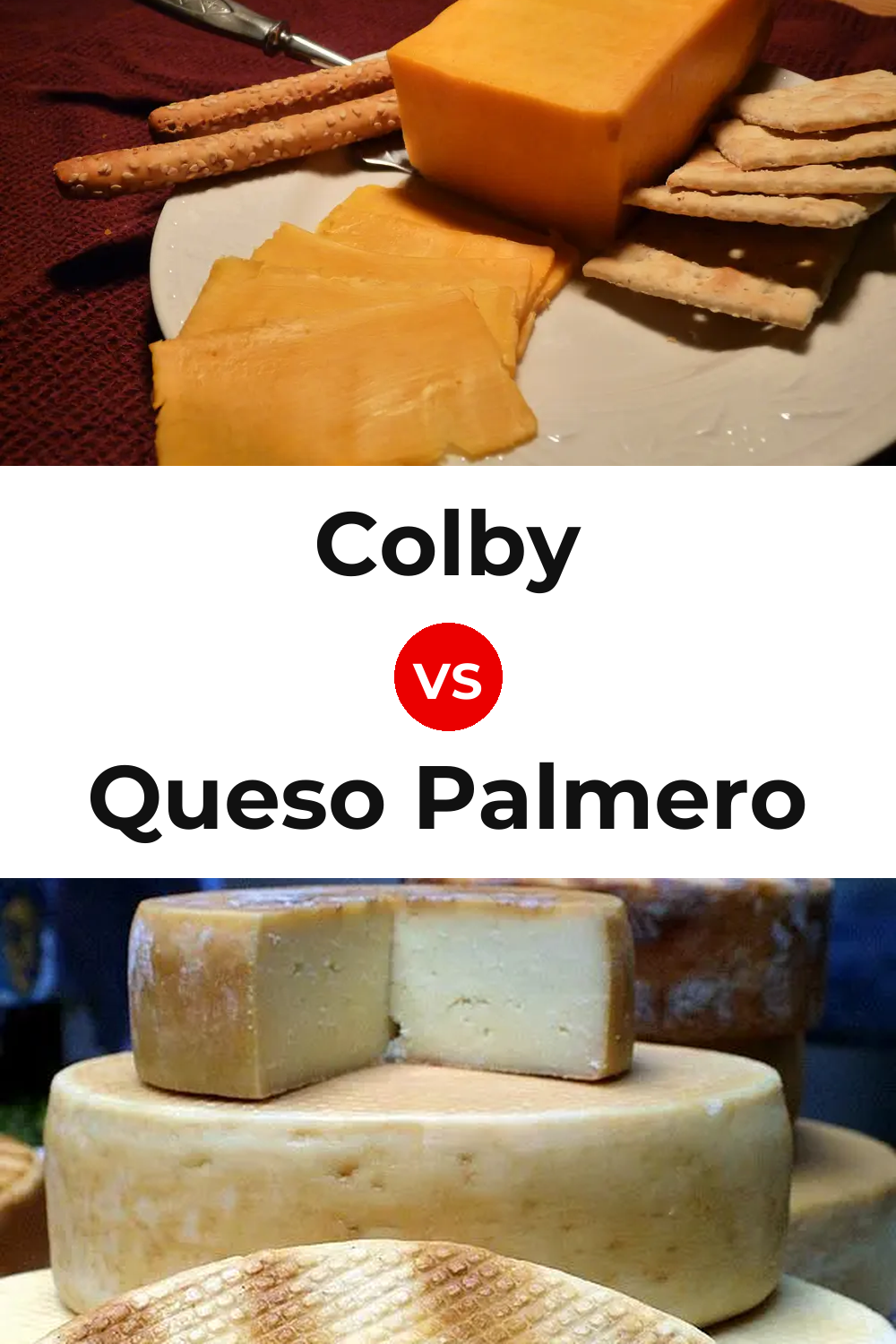Colby Cheese vs Queso Palmero Pinterest comparison