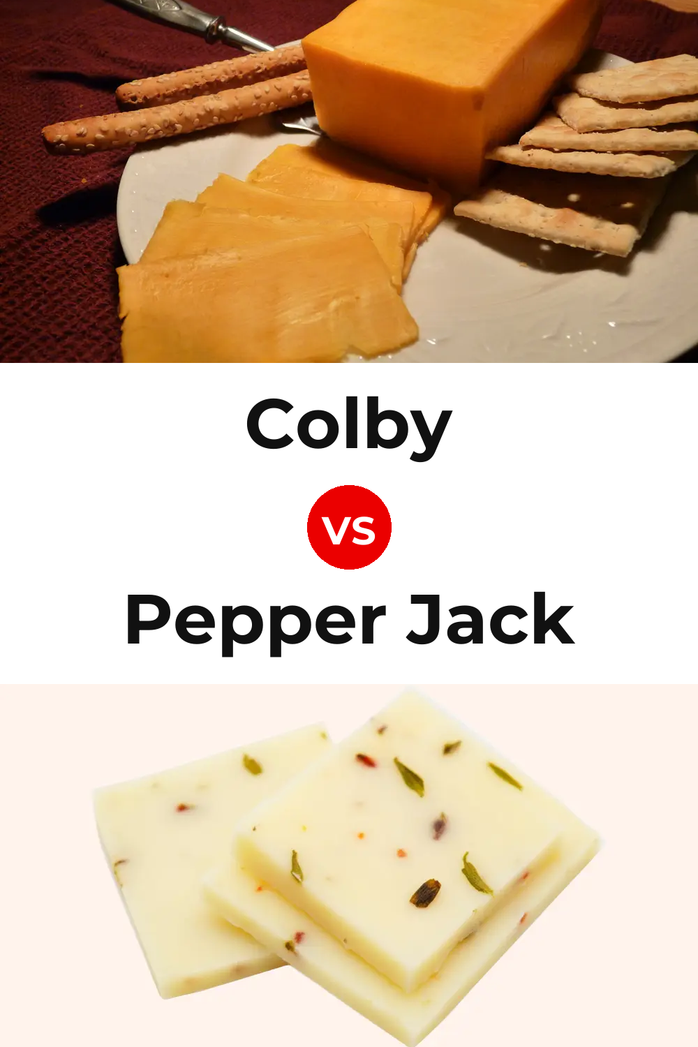 Colby Cheese vs Pepper Jack Cheese Pinterest comparison