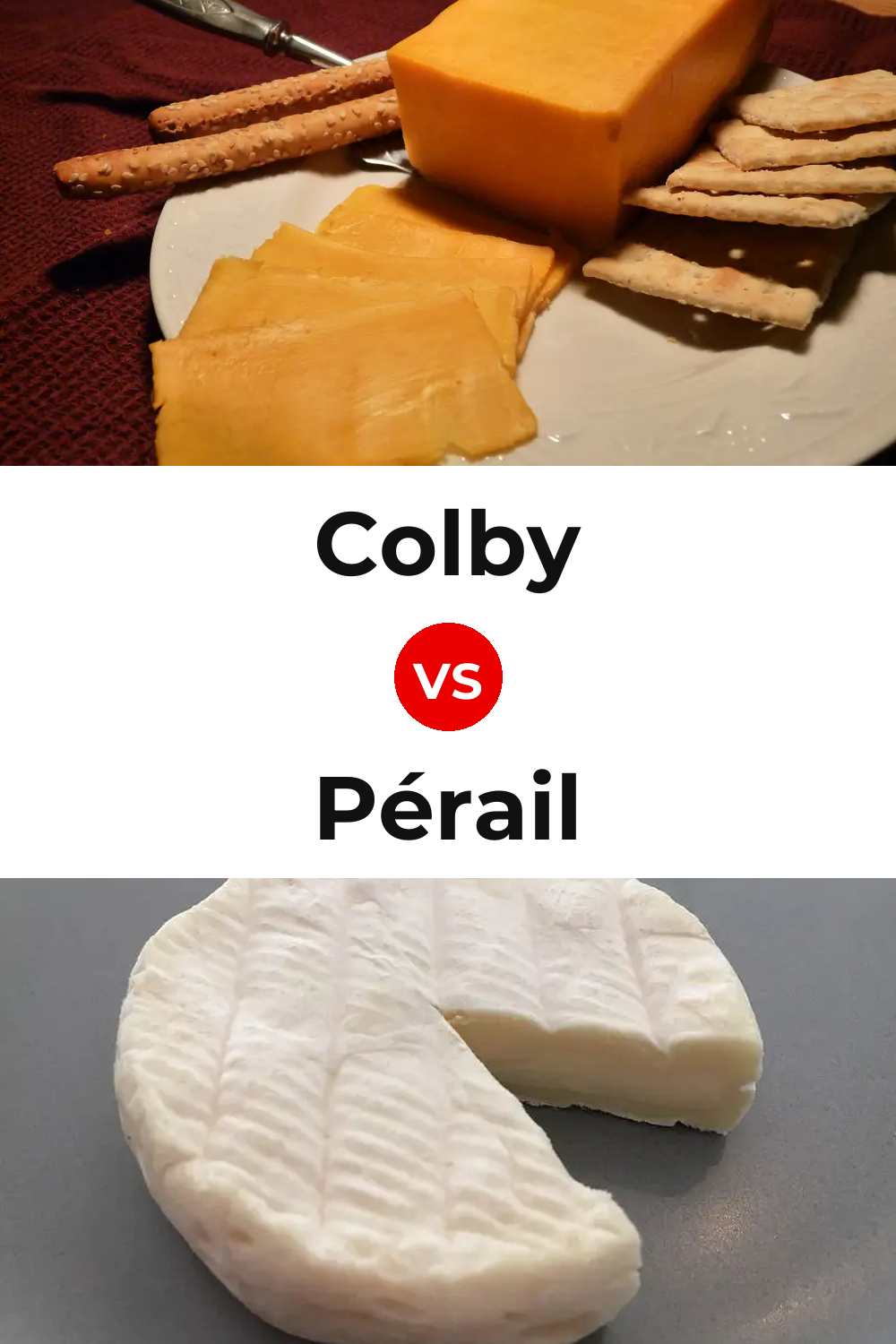 Colby Cheese vs Pérail Cheese Pinterest comparison