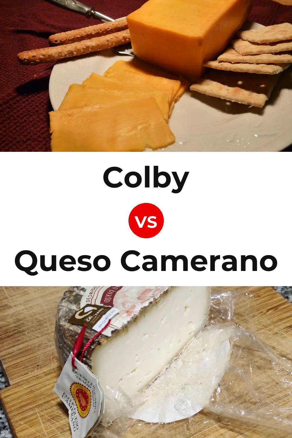 Colby Cheese vs Queso Camerano Pinterest comparison