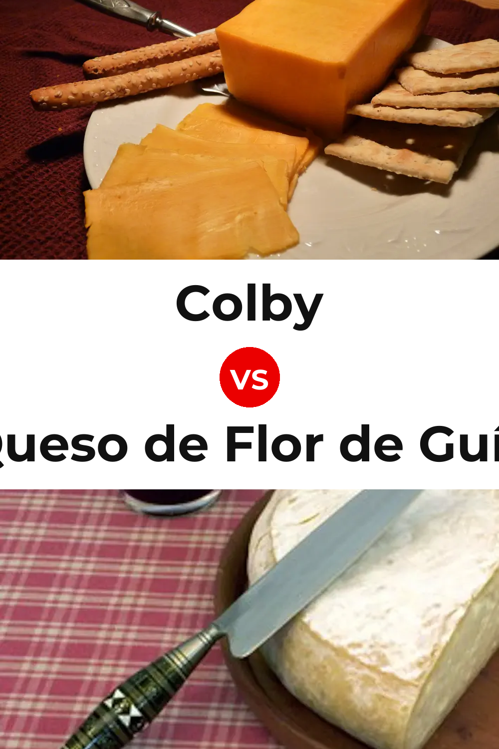 Colby Cheese vs Queso de Flor de Guía Pinterest comparison