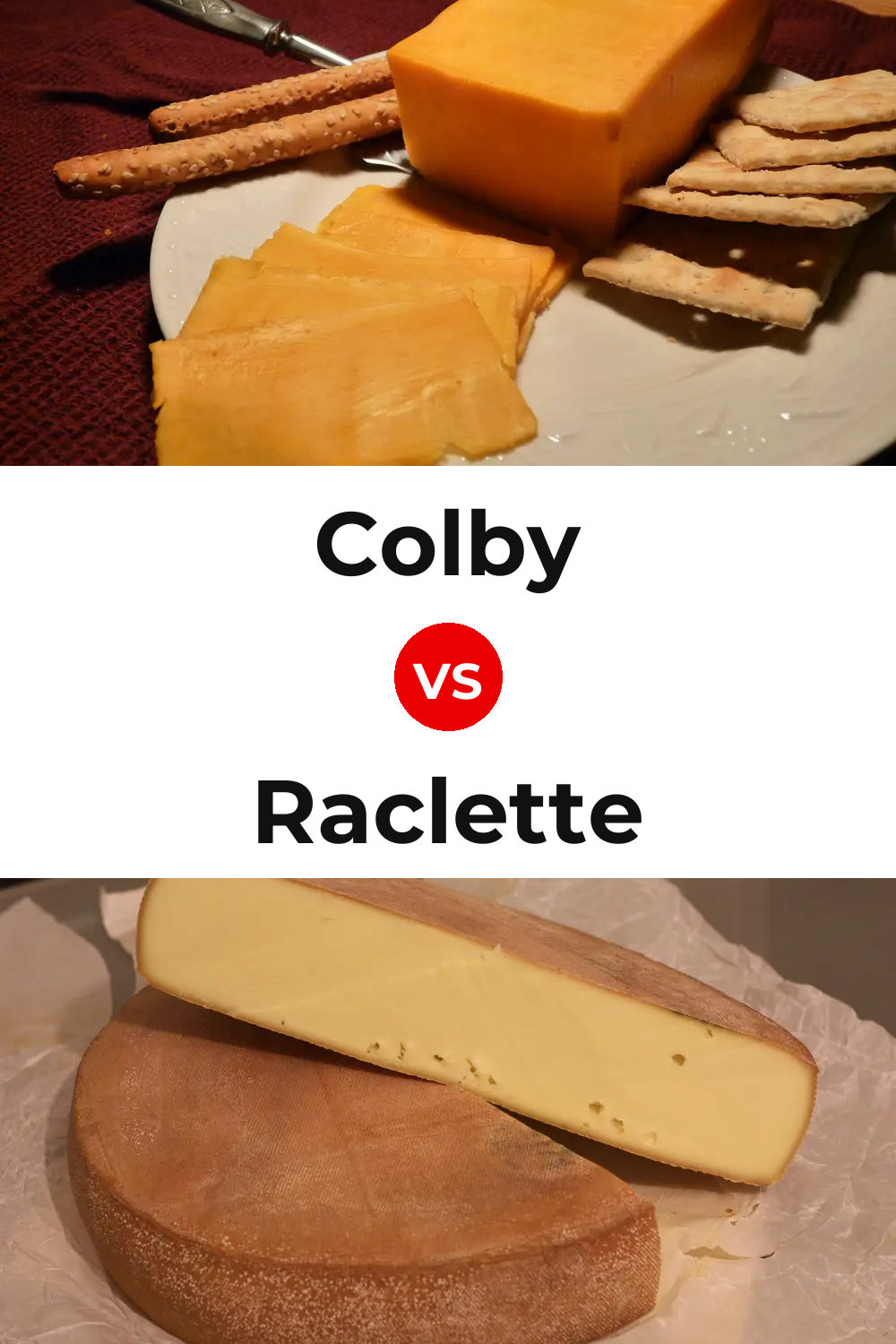 Colby Cheese vs Raclette Cheese Pinterest comparison