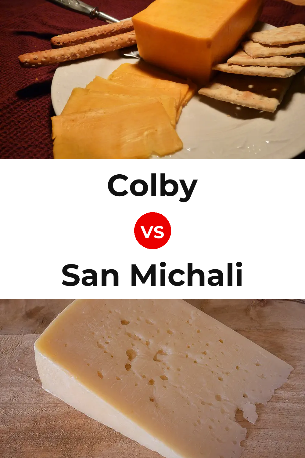 Colby Cheese vs San Michali Cheese Pinterest comparison