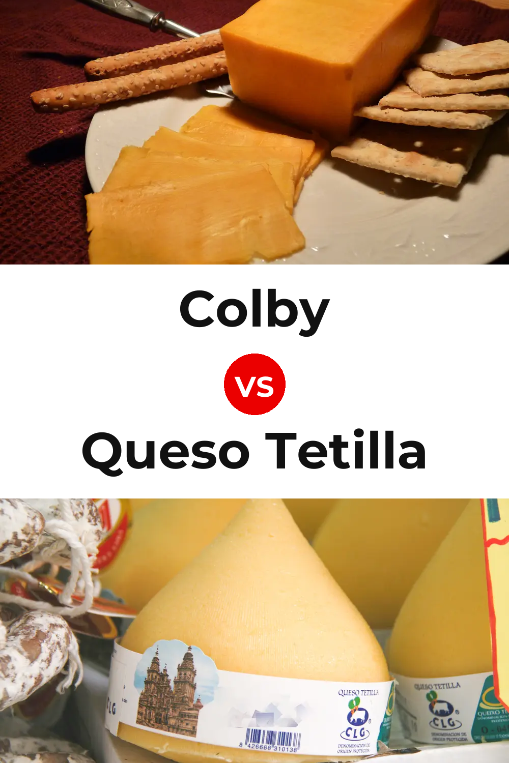 Colby Cheese vs Queso Tetilla Pinterest comparison