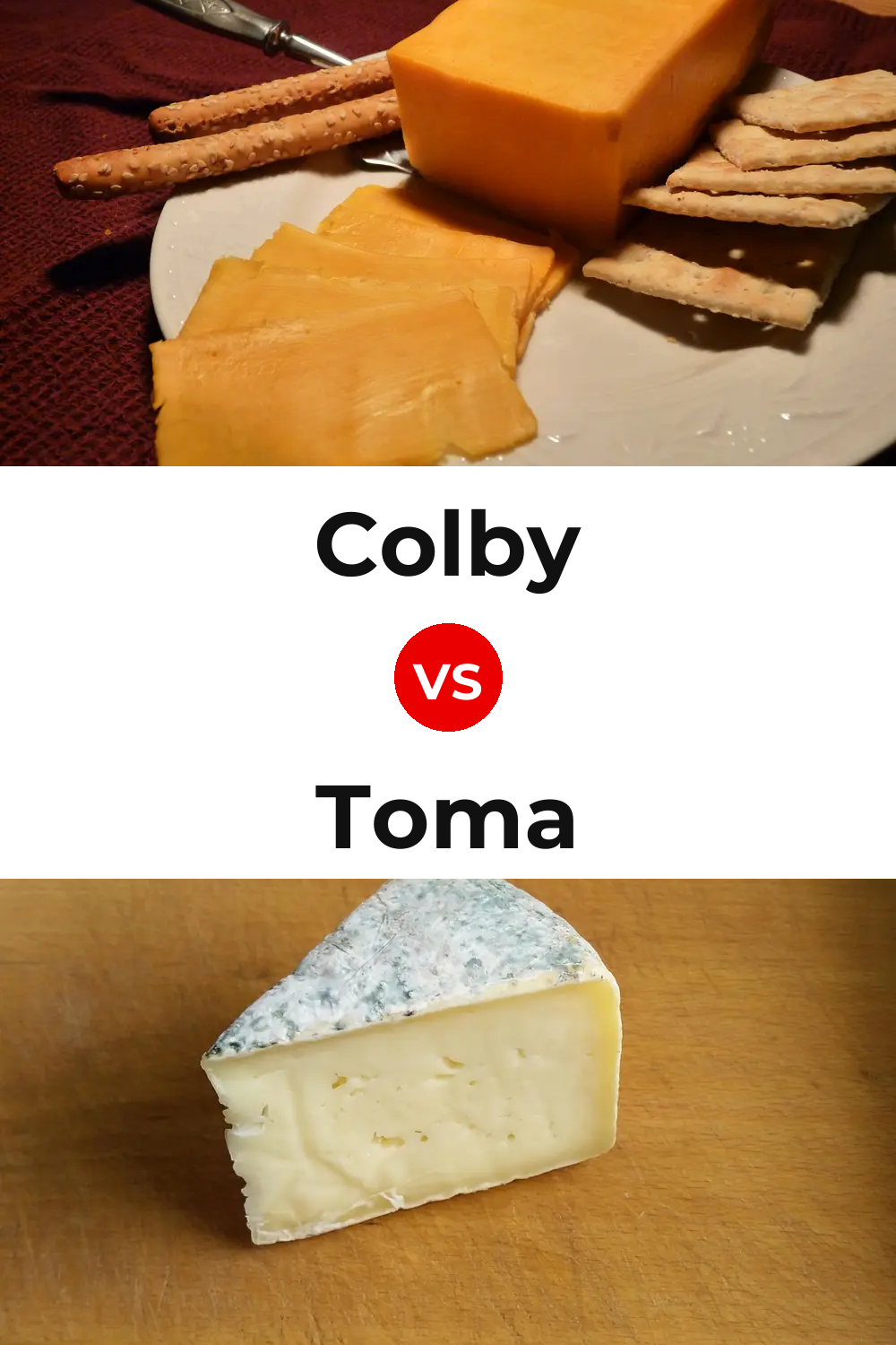 Colby Cheese vs Toma Cheese Pinterest comparison