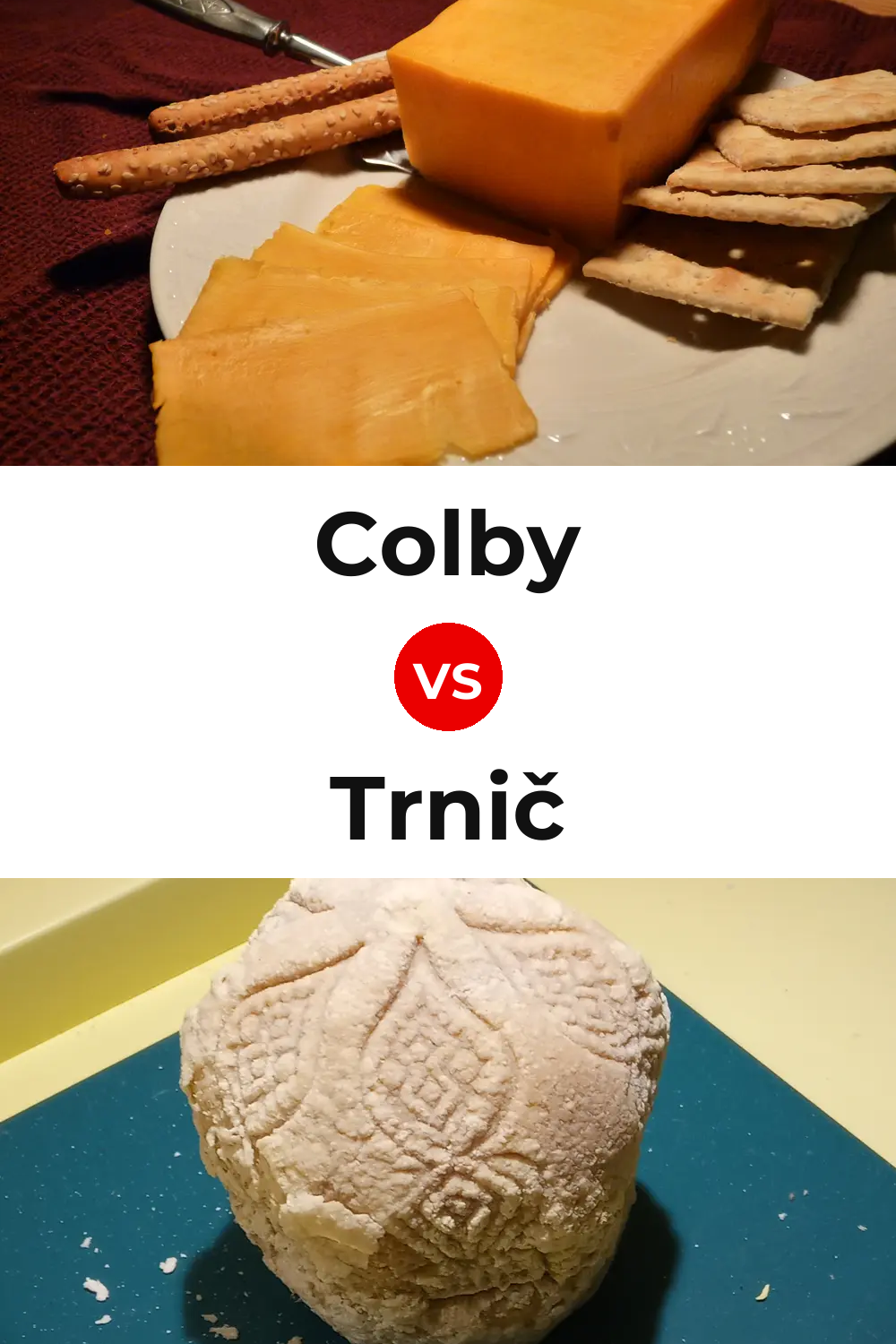Colby Cheese vs Trnič Cheese Pinterest comparison