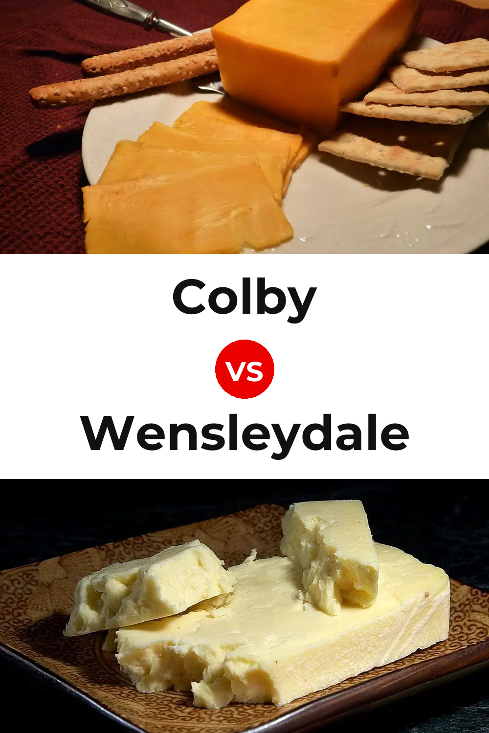 Colby Cheese vs Wensleydale Cheese Pinterest comparison