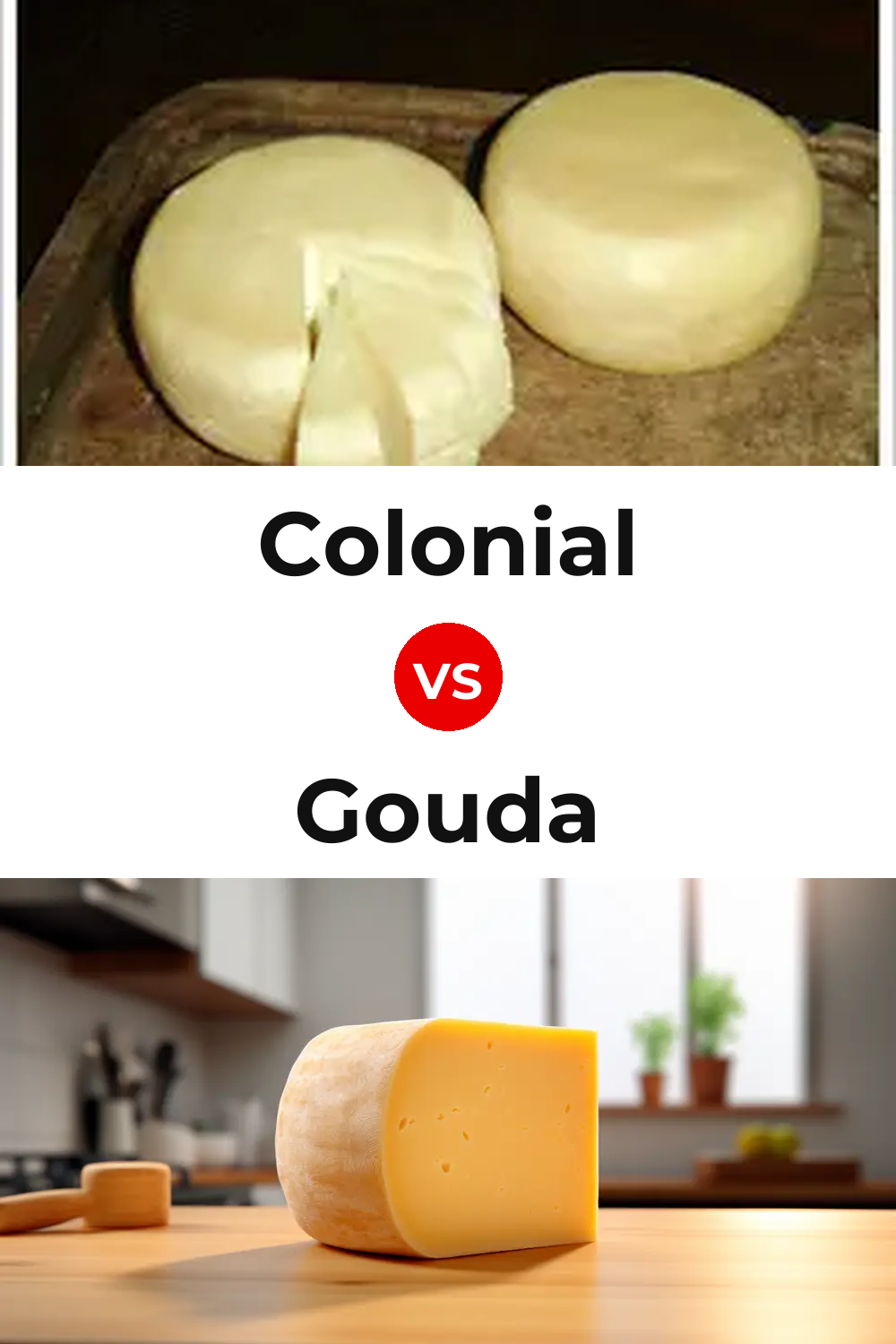 Colonial Cheese vs Gouda Cheese Pinterest comparison