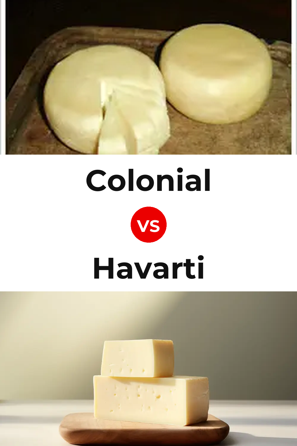 Colonial Cheese vs Havarti Cheese Pinterest comparison