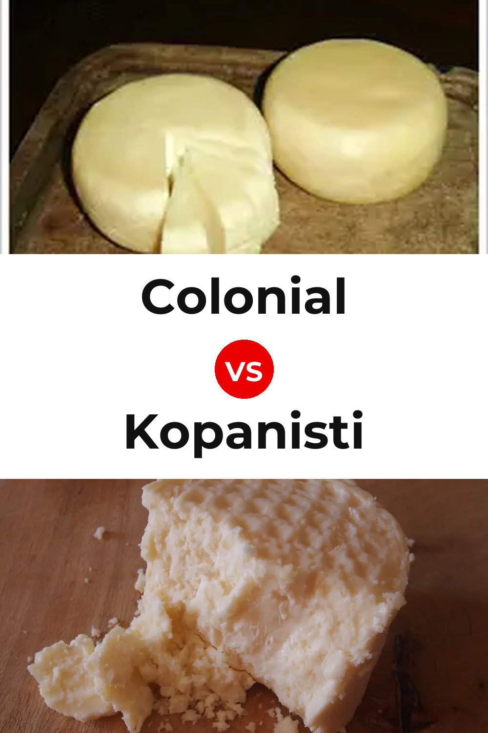 Colonial Cheese vs Kopanisti Cheese Pinterest comparison
