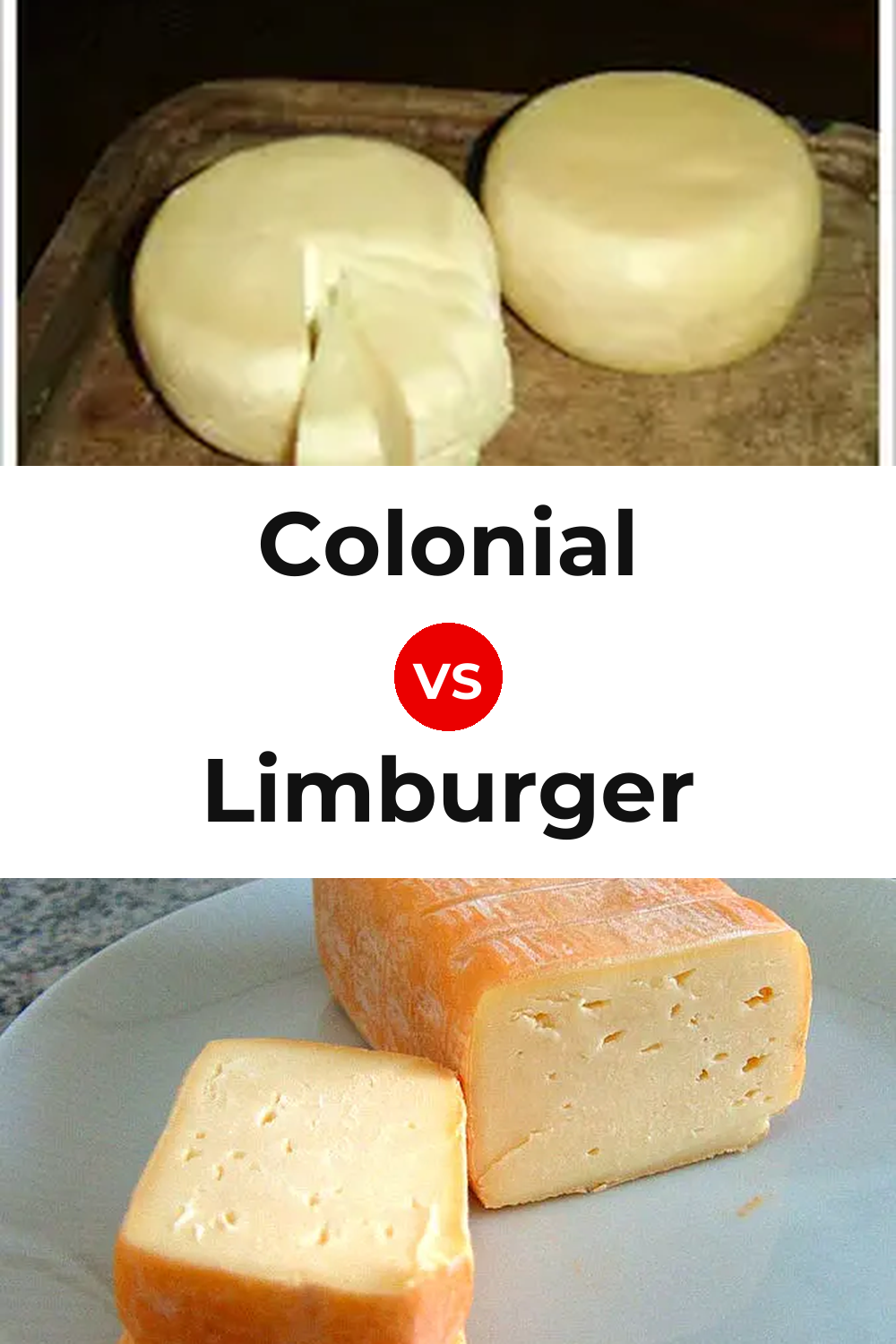 Colonial Cheese vs Limburger Cheese Pinterest comparison