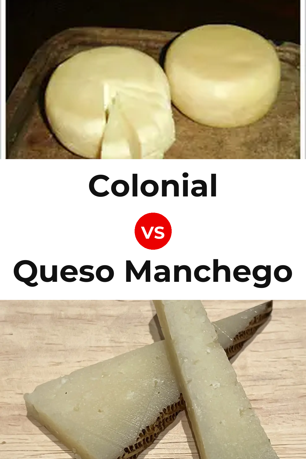 Colonial Cheese vs Queso Manchego Pinterest comparison