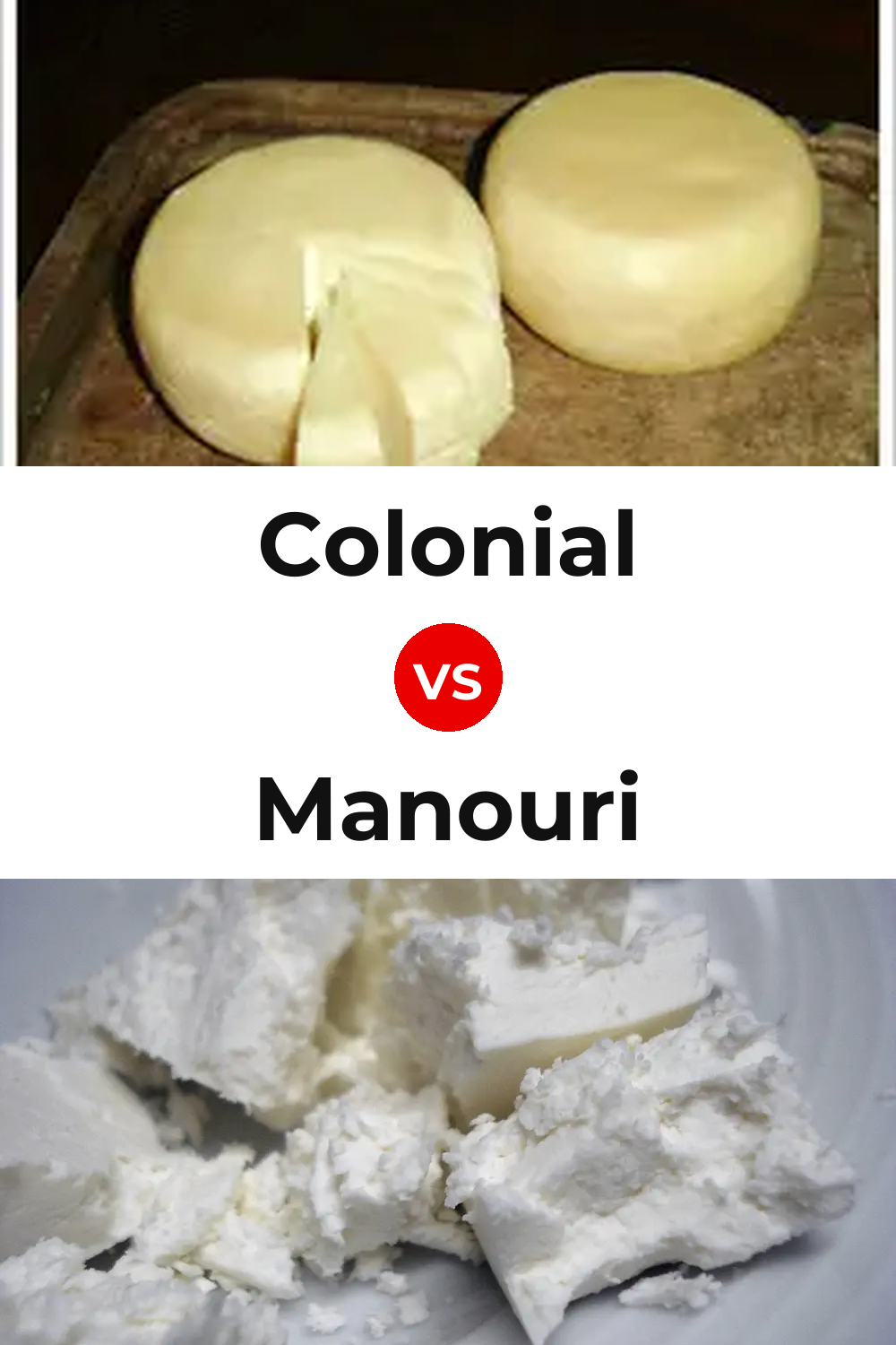 Colonial Cheese vs Manouri Cheese Pinterest comparison