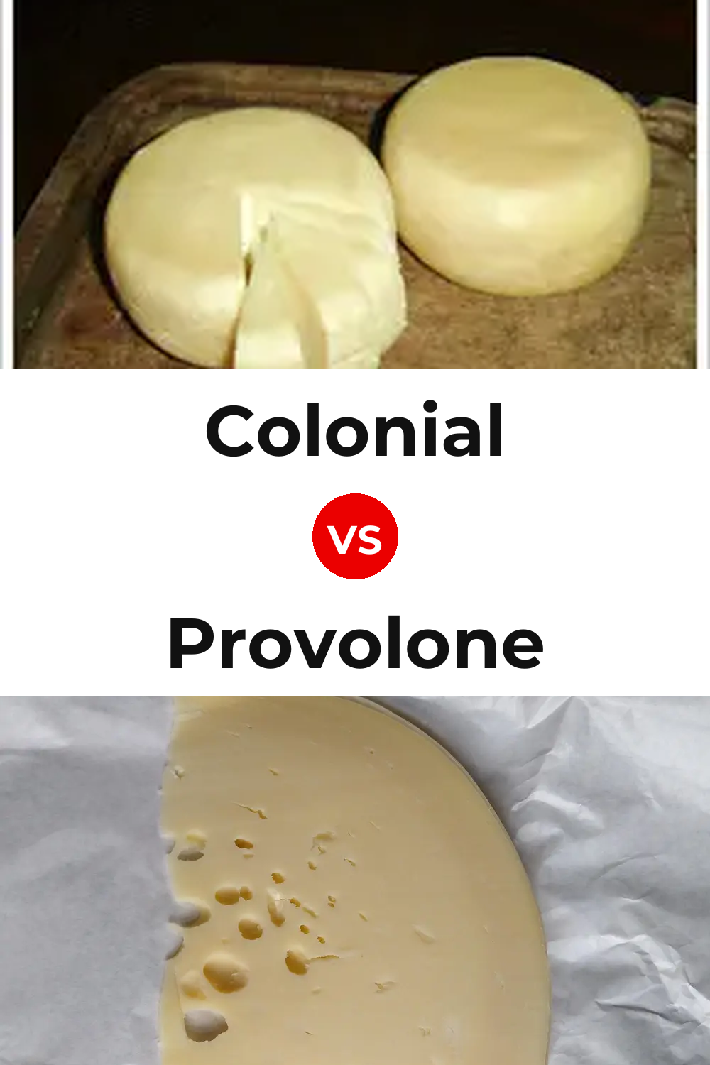 Colonial Cheese vs Provolone Cheese Pinterest comparison