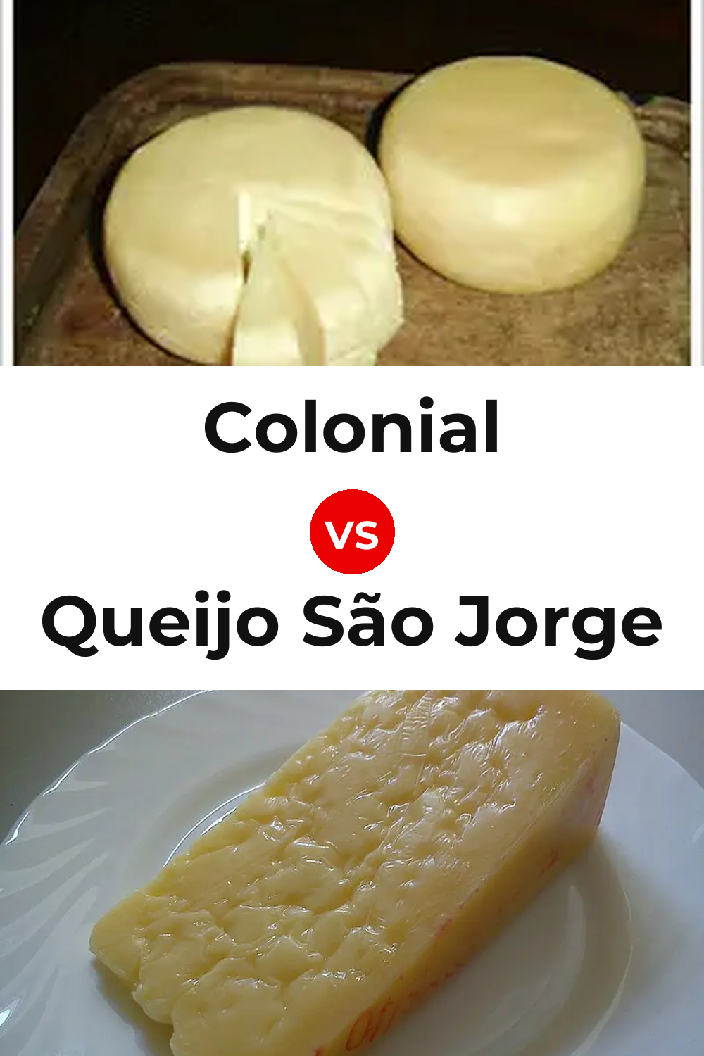 Colonial Cheese vs Queijo São Jorge Pinterest comparison
