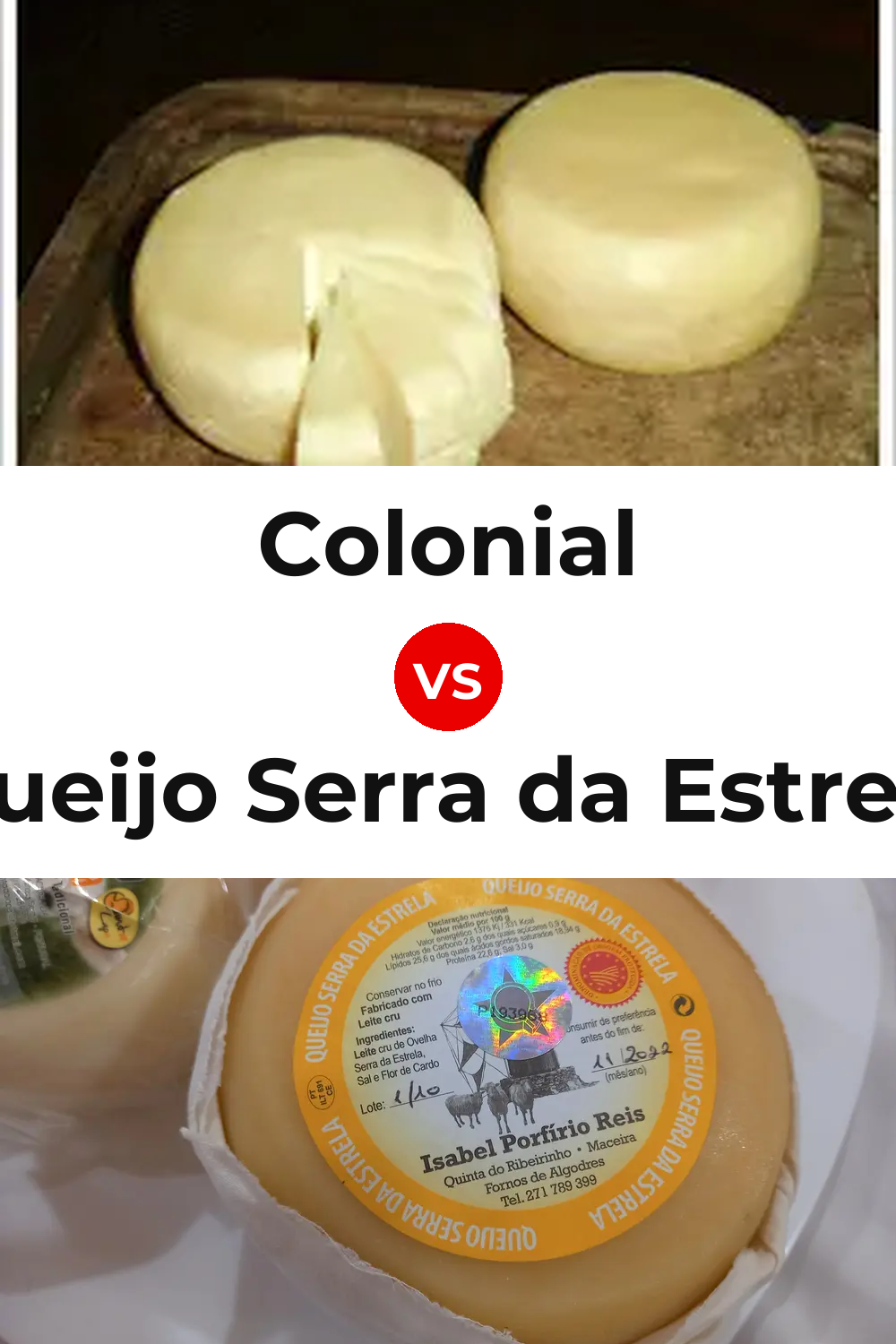 Colonial Cheese vs Queijo Serra da Estrela Pinterest comparison