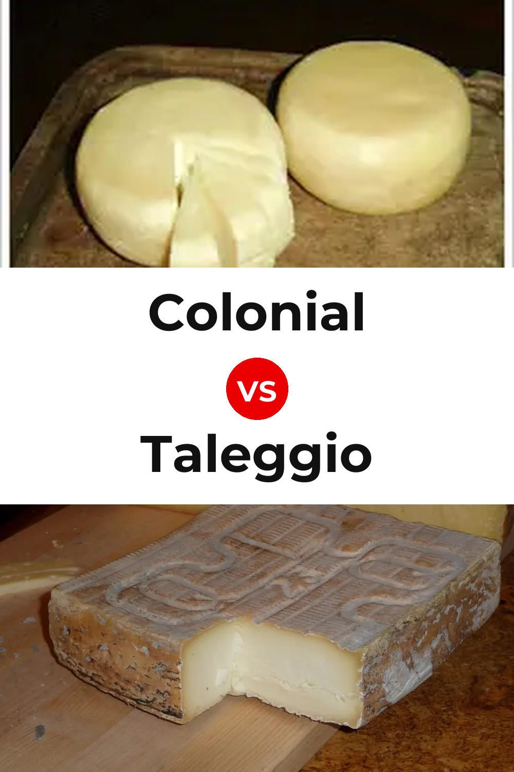 Colonial Cheese vs Taleggio Cheese Pinterest comparison