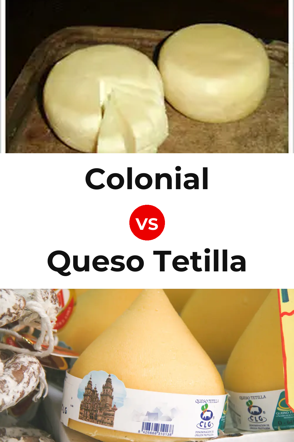 Colonial Cheese vs Queso Tetilla Pinterest comparison